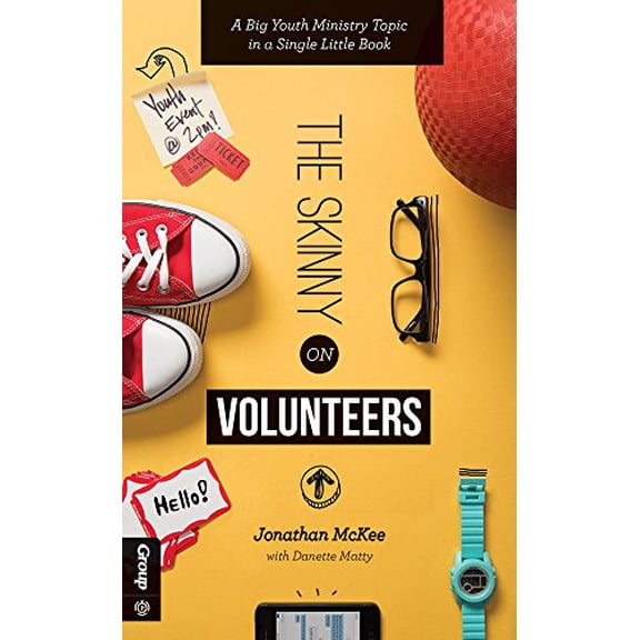Pre-Owned The Skinny on Volunteers: A Big Youth Ministry Topic in a Single Little Book, 9781470720858, 147072085X, Paperback,