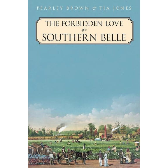 The Forbidden Love of a Southern Belle, (Paperback)