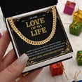 thumbnail image 4 of Cuban Chain Necklace for Husband or Wife – Stainless Steel Men’s Jewelry with Love of My Life Message Card, Romantic Gift for Anniversary, Birthday, Valentine’s Day, Christmas Keepsake, 4 of 6