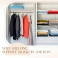 thumbnail image 2 of 6 Pcs 12Inch Support Brackets for Wire Shelving Wire Shelf Brackets Closet Shelf Brackets with Anchors and Pins, 2 of 5