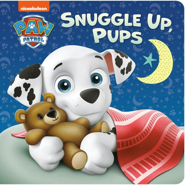 Snuggle Up, Pups (PAW Patrol) - Walmart.com - Walmart.com