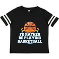 thumbnail image 3 of Inktastic I'd Rather Be Playing Basketball Boys or Girls Toddler T-Shirt, 3 of 5