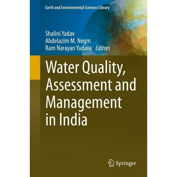 Earth and Environmental Sciences Library Water Quality, Assessment and Management in India, (Hardcover)