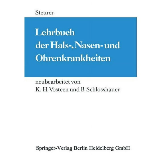 Lehrbuch Der Hals-, Nasen- Und Ohrenkrankheiten: FÃ¼r Studierende Und Ãrzte, (Paperback)