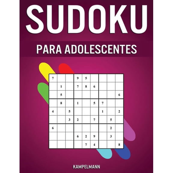 Sudoku Para Adolescentes: 400 Sudoku para Adolescentes con Soluciones, (Paperback)