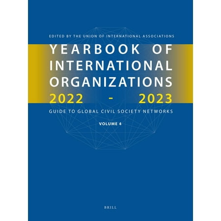 Yearbook of International Organizations: Yearbook of International Organizations 2022-2023 Volume 4 Book 4 (Hardcover)