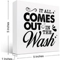 thumbnail image 3 of Zomyto 5x5 Inch It All Comes Out in The Wash Wooden Box Sign Decor Desk Sign,Funny Laundry Room Wooden Box Block Sign for Home Hotel Shelf Table Decorations, 3 of 7