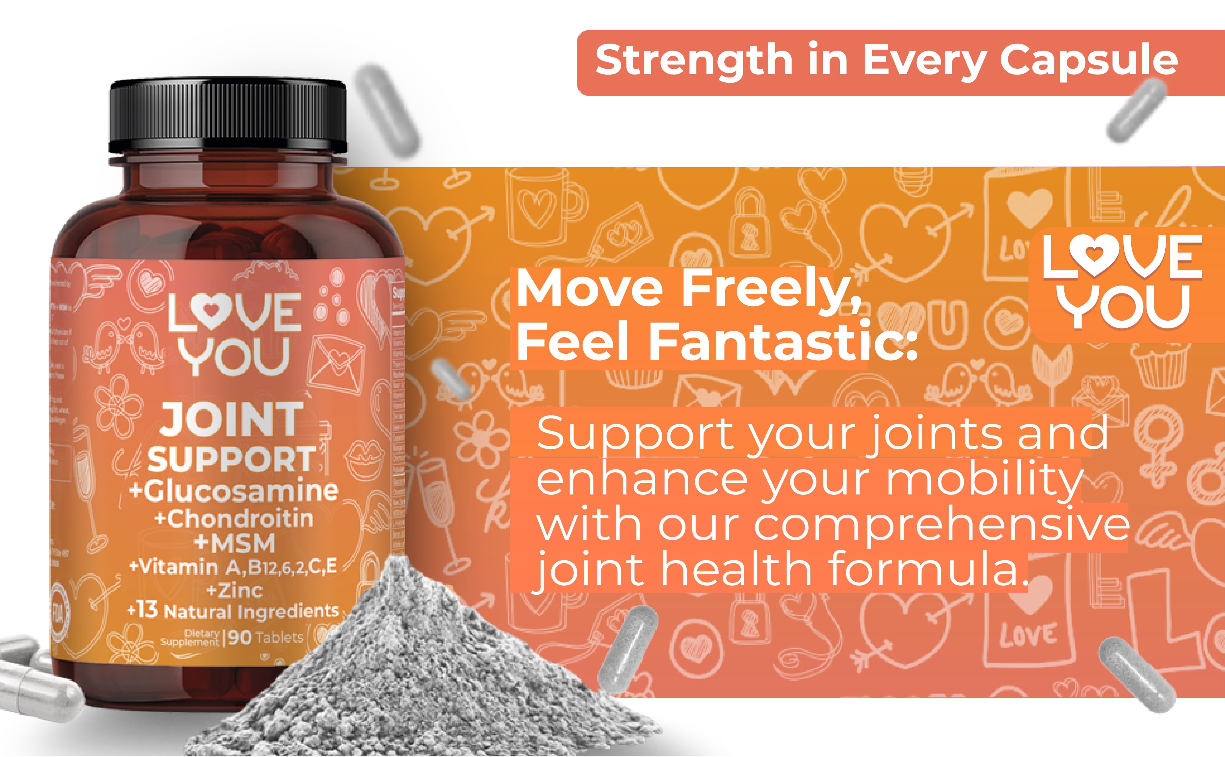 Love You Joint Support + Glucosamine + Chondroitin + Msm | Joint Support | Enhanced Cartilage | Stronger Bones | Relief for Bones | Back | Knees | Hands | 60 Tablets | 60 Serving