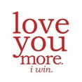 thumbnail image 3 of CafePress - Love You More. I Win. Mugs - 15 oz Ceramic Large White Novelty Mug, 3 of 6