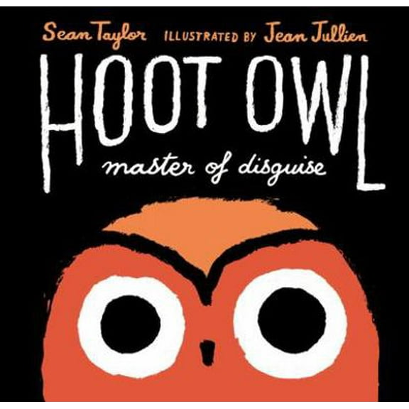Pre-Owned Hoot Owl, Master of Disguise (Hardcover) 0763675784 9780763675783