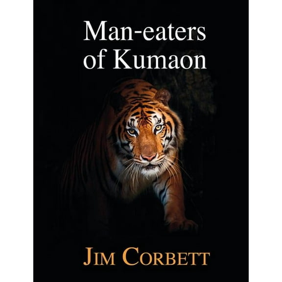 Man-Eaters of Kumaon, (Hardcover)