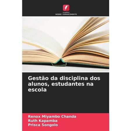Gest&Atilde;&pound;o da disciplina dos alunos estudantes na escola (Paperback)