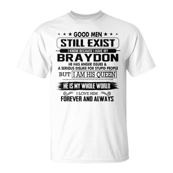 Braydon Name I Know Because I Have My Braydon TShirt