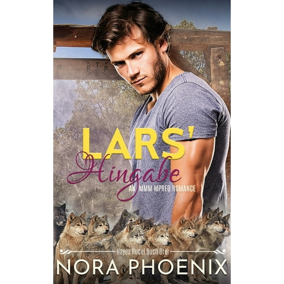 Hayes Rudel: Lars' Hingabe (Paperback)