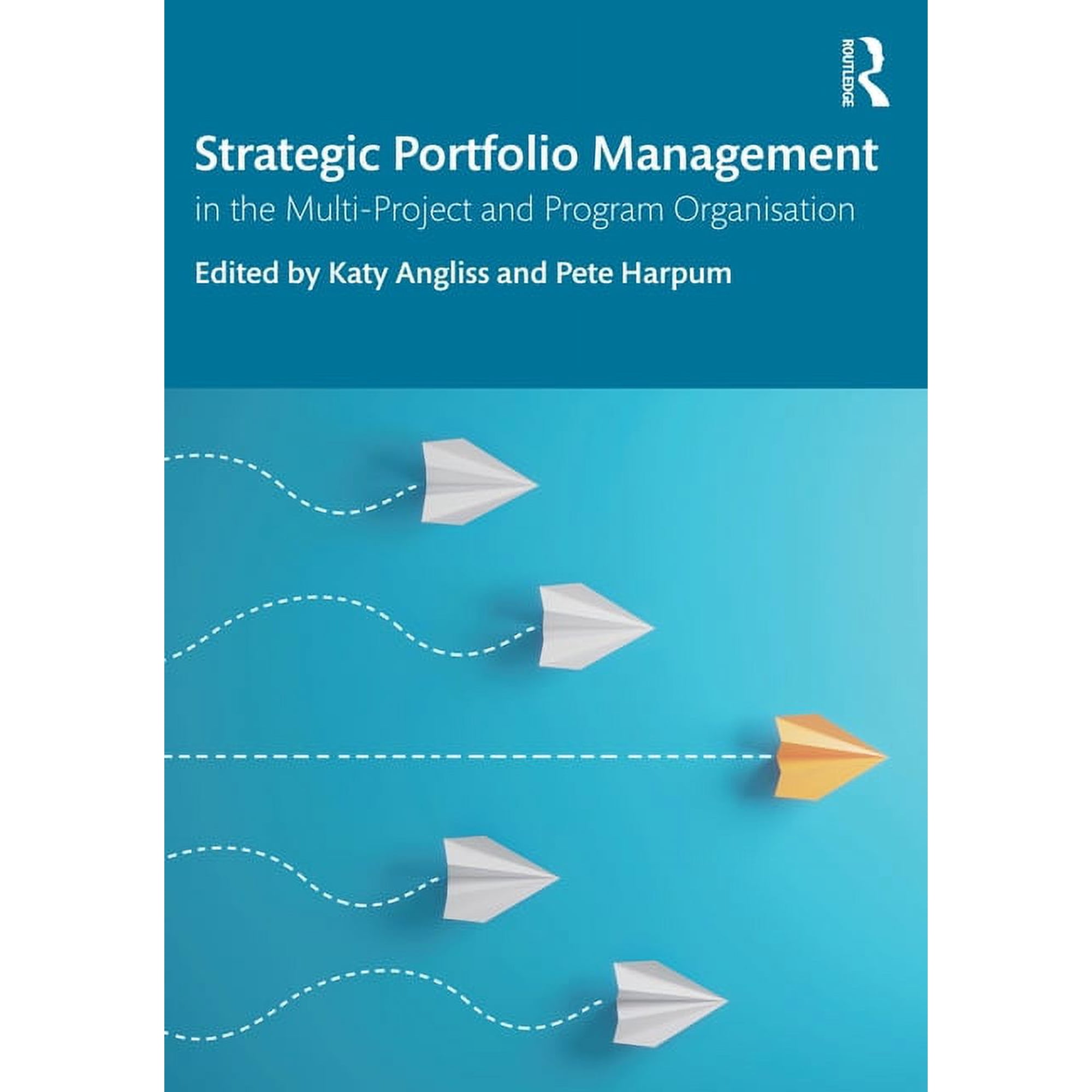 Strategic Portfolio Management: In the Multi-Project and Program Organisation (Paperback)