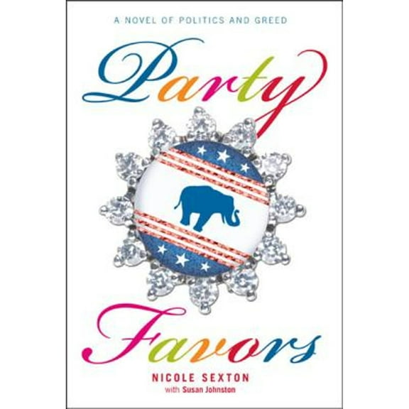 Party Favors (Hardcover) by Nicole Sexton, Susan Johnston