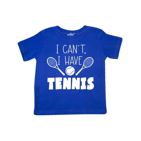 

Inktastic I Cant I Have Tennis Gift Toddler Boy or Toddler Girl T-Shirt
