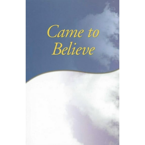 Came to Believe Trade Edition, (Paperback)