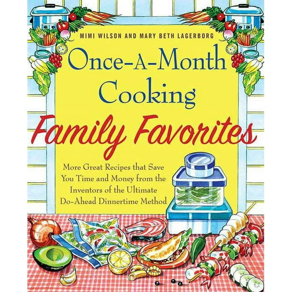 Once-A-Month Cooking Family Favorites, (Paperback)