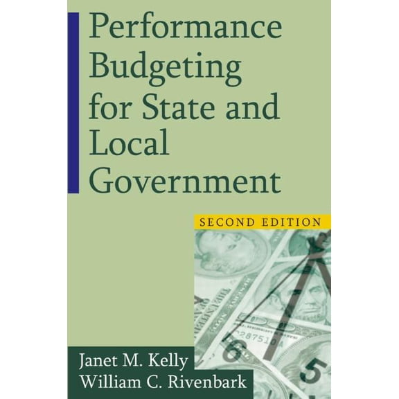 Performance Budgeting for State and Local Government, (Hardcover)