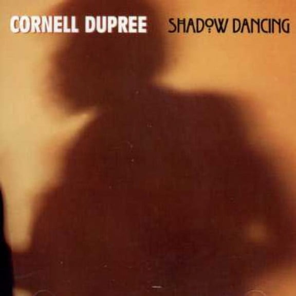 Cornell Dupree - Shadow Dancing - Music & Performance - CD