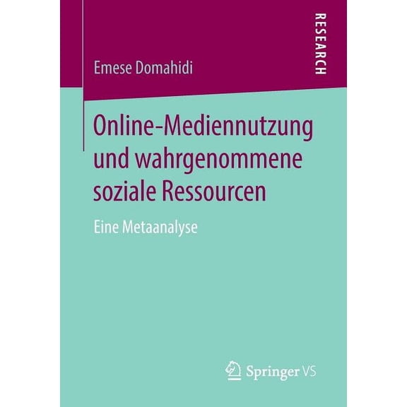 Online-Mediennutzung Und Wahrgenommene Soziale Ressourcen: Eine Metaanalyse, (Paperback)