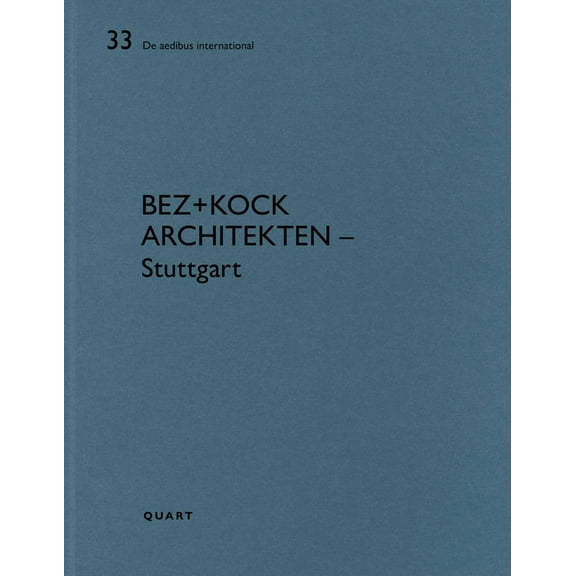 De Aedibus International Bez kock Architekten - Stuttgart: de Aedibus International, Book 33, (Paperback)