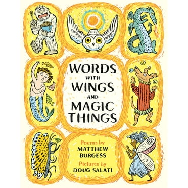 Words with Wings and Magic Things, (Hardcover)