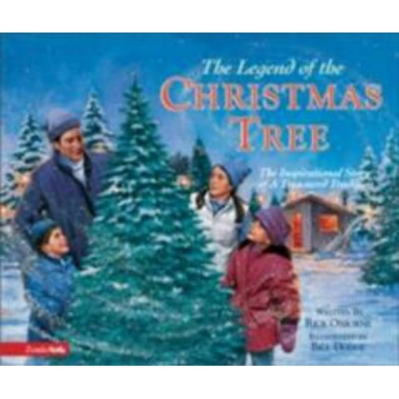 Pre-Owned The Legend of the Christmas Tree: The Inspirational Story of a Treasured Tradition (Hardcover) 0310700434 9780310700432