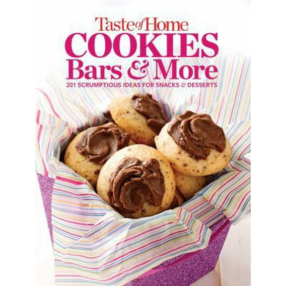 Pre-Owned Taste of Home Cookies, Bars and More: 201 Scrumptious Ideas for Snacks and Desserts (Hardcover) 1617654108 9781617654107
