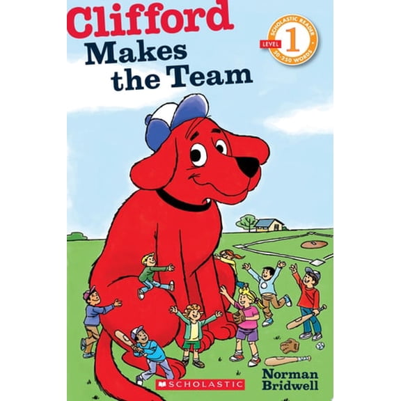Pre-Owned Clifford Makes the Team (Scholastic Reader, Level 1) (Paperback) 0545231418 9780545231411