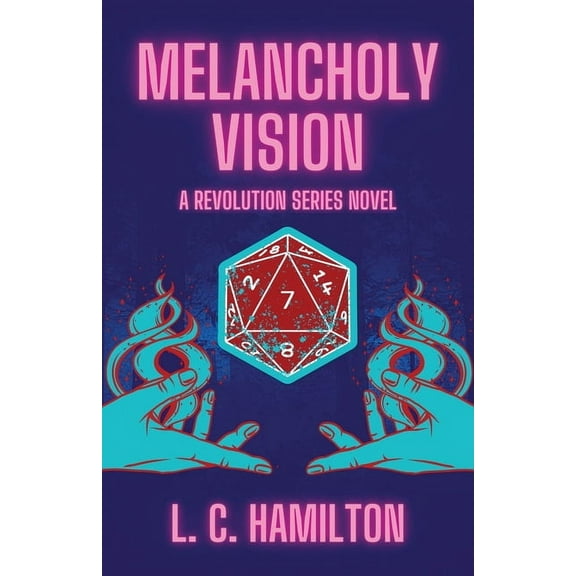 Melancholy Vision: A Revolution Series, (Paperback)