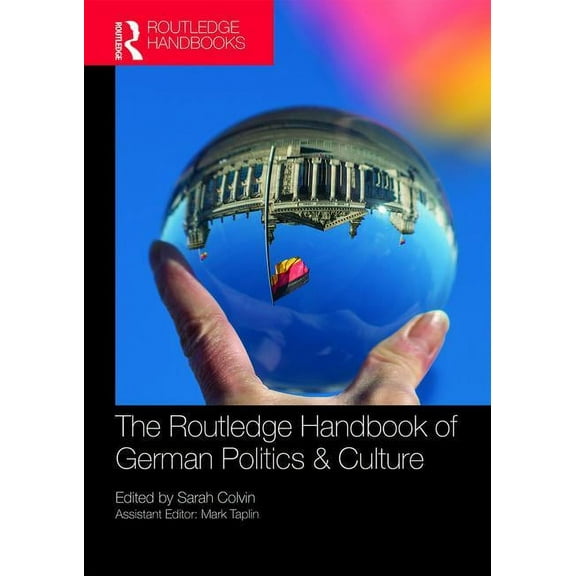 The Routledge Handbook of German Politics & Culture, (Paperback)