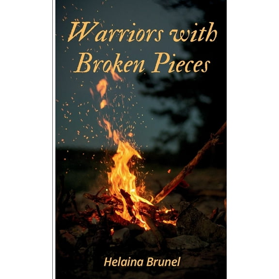 Warriors with Broken Pieces, (Paperback)