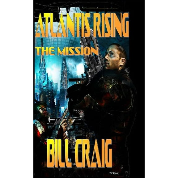 Atlantis Rising: The Mission (Paperback)