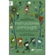 thumbnail image 1 of INSTRUCCIONES PARA JUGAR POEMAS SOBRE EL JUEGO Y LA IMAGINACION CASTILLO / A MACMILLAN EDUCACION COMPANY MONIQUE ZEPEDA, 1 of 1