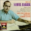 Music of Samuel Barber (CD) by St. Louis Symphony Orchestra, Leonard Slatkin (conductor)