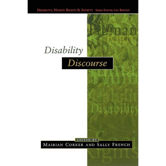 Disability, Human Rights, and Society Disability Discourse, (Paperback)