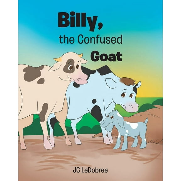 Billy, the Confused Goat, (Paperback)