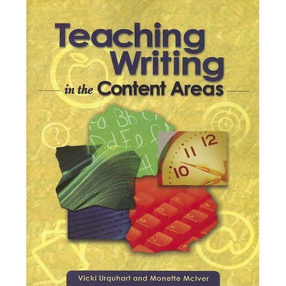 Teaching Writing in the Content Areas (Paperback)