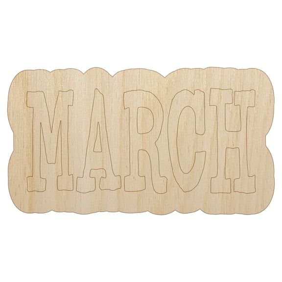 March Month Calendar Fun Text Wood Shape Unfinished Piece Cutout Craft DIY Projects - 6.25 Inch Size - 1/8 Inch Thick