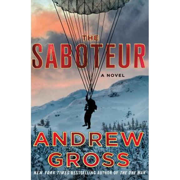 Pre-Owned The Saboteur (Hardcover) 1250079519 9781250079510