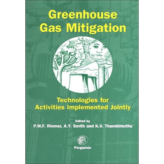 Greenhouse Gas Mitigation: Technologies for Activities Implemented Jointly, (Hardcover)