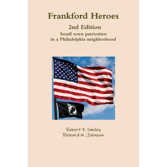 Frankford Heroes 2nd Edition, (Paperback)