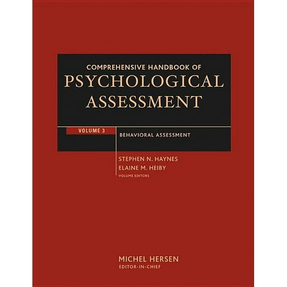 Comprehensive Handbook of Psychological  Comprehensive Handbook of Psychological Assessment, Volume 3: Behavioral Assessment, Book 03, (Hardcover)