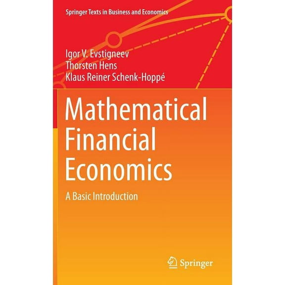 Springer Texts in Business and Economics Mathematical Financial Economics: A Basic Introduction, (Hardcover)