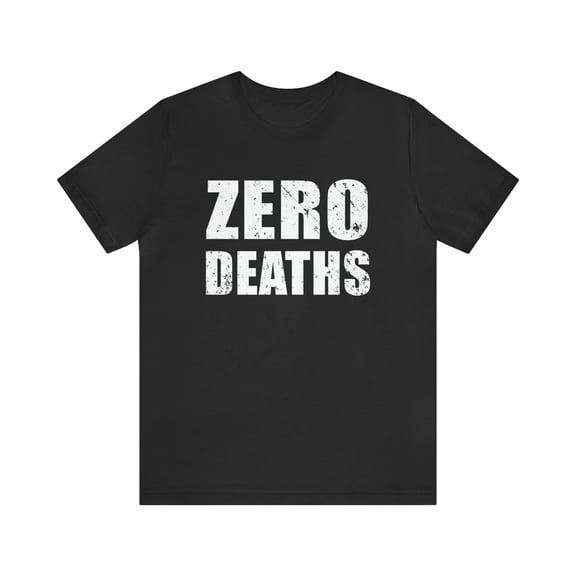 Zero Deaths Shirt, Gamer T-Shirt