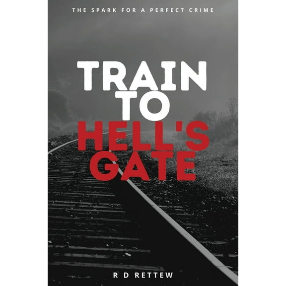Train to Hell's Gate (Paperback)
