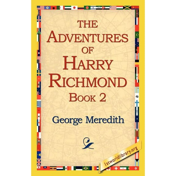 The Adventures of Harry Richmond, Book 2, (Paperback)