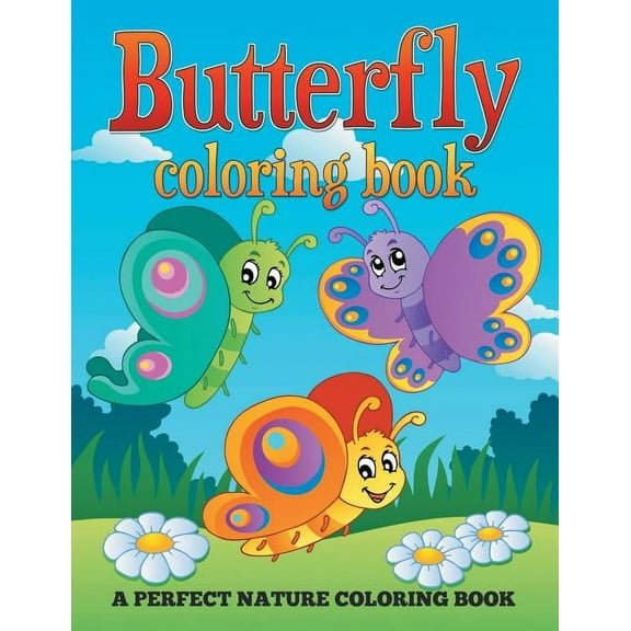 Butterfly Coloring Book: A Perfect Nature Coloring Book (Paperback)